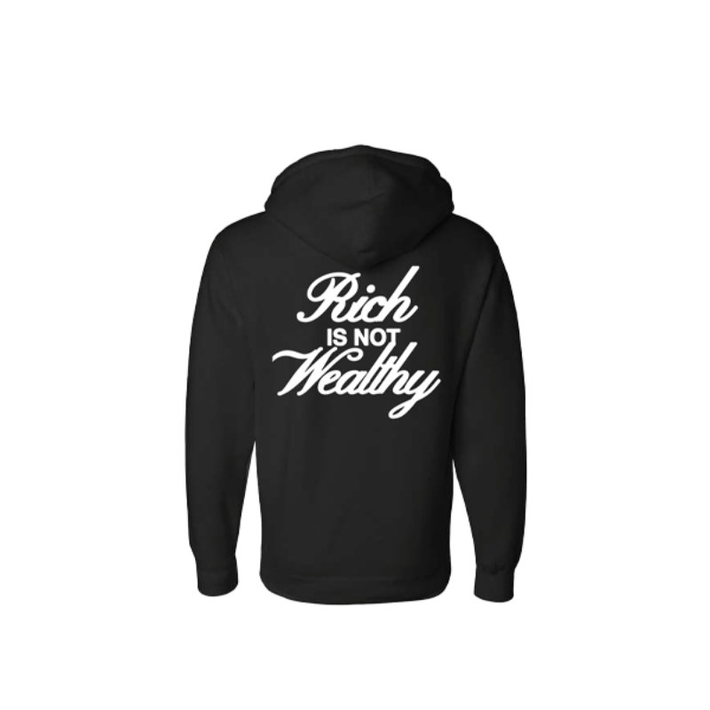 Rich Is Not Wealthy Hoodie (Black)